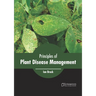 Principles of Plant Disease Management