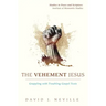 The Vehement Jesus