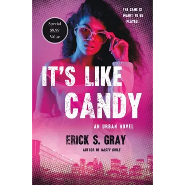 It's Like Candy: An Urban Novel