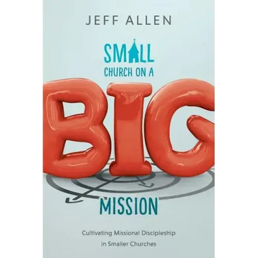 Small Church on a Big Mission