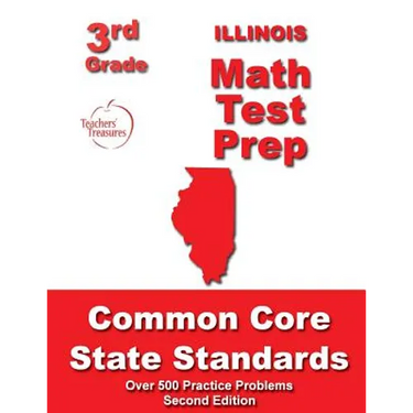 Illinois 3rd Grade Math Test Prep: Common Core State Standards