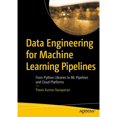 Data Engineering for Machine Learning Pipelines: From Python Libraries to ML Pipelines and Cloud Platforms