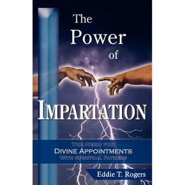 The Power of Impartation