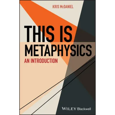 This Is Metaphysics: An Introduction