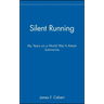 Silent Running: My Years on a World War II Attack Submarine