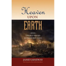Heaven Upon Earth: Jesus, the Best Friend in the Worst Times