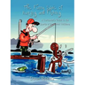The Funny Side of Hunting and Fishing: A Cartoonist's Guide to the Sports of the Great Outdoors