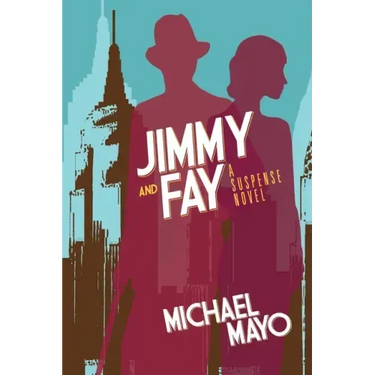 Jimmy and Fay: 9781603816779