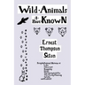 Wild Animals I Have Known (Yesterday's Classics)