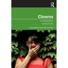 Clowns: In Conversation
