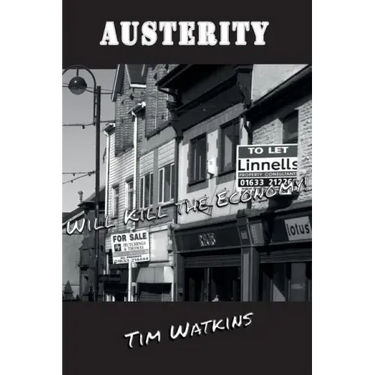Austerity: Will Kill The Economy