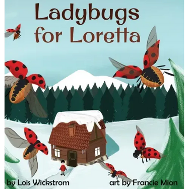 Ladybugs for Loretta