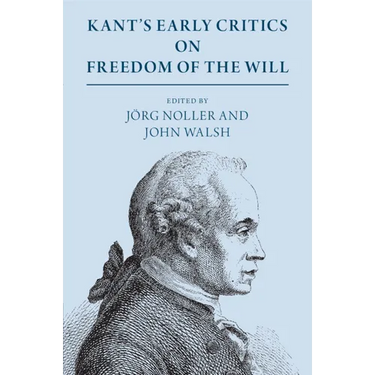 Kant's Early Critics on Freedom of the Will