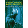 Visions of the Mutant Rain Forest