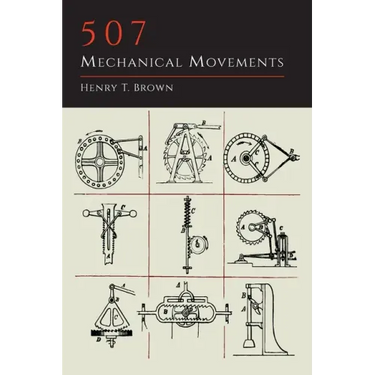 507 Mechanical Movements