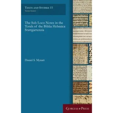 The Sub Loco Notes in the Torah of the Biblia Hebraica Stuttgartensia