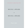 Being Aware of Being Aware