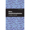 Miss Mephistopheles