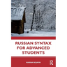 Russian Syntax for Advanced Students