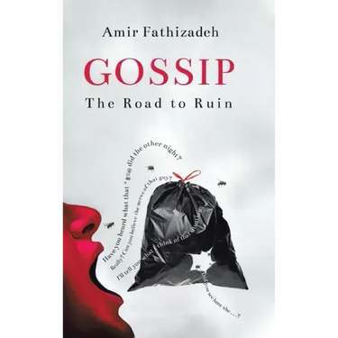 Gossip: The Road to Ruin