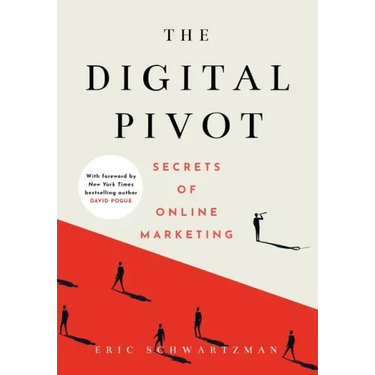 The Digital Pivot: Secrets of Online Marketing