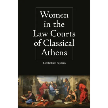 Women in the Law Courts of Classical Athens