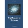 The Mysterious Universe
