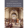 Plato's Dialogues: Path to Initiation