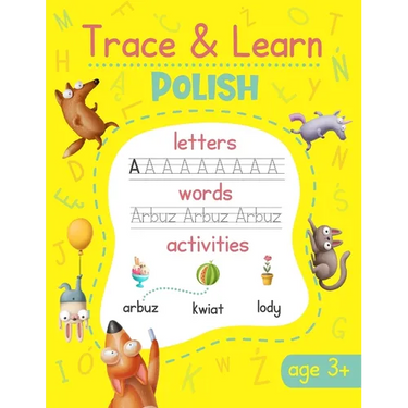 Trace & Learn Polish: Polish Handwriting Practice - Lots of Polish Word Tracing, Letter Tracing, and other Writing Activities for Kids
