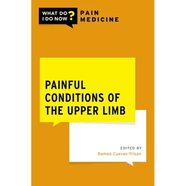 Painful Conditions of the Upper Limb