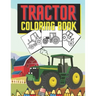 Tractor Coloring Book: Farm Vehicles and Tractors in Farming Life Scenes