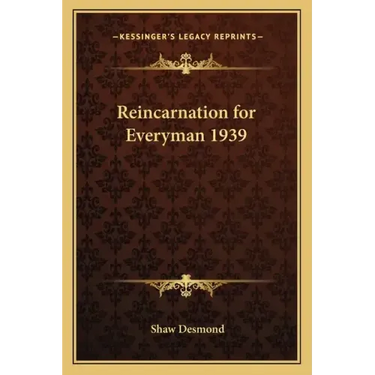 Reincarnation for Everyman 1939