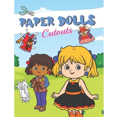 Paper Dolls Cutouts: Color, Cut and Play - Paper Doll for Girls ages 4-7 - With Clothes