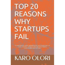 Top 20 Reasons Why Startups Fail