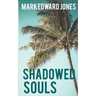 Shadowed Souls