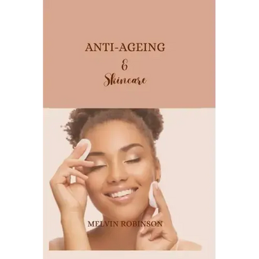 Anti-ageing and Skincare