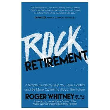 Rock Retirement: A Simple Guide to Help You Take Control and Be More Optimistic about the Future