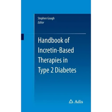 Handbook of Incretin-Based Therapies in Type 2 Diabetes
