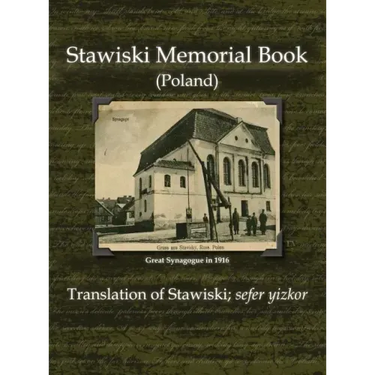 Stawiski Memorial Book (Poland) - Translation of Stawiski; Sefer Yizkor