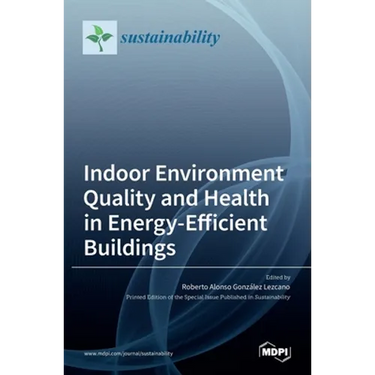 Indoor Environment Quality and Health in Energy-Efficient Buildings
