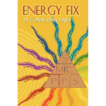 Energy Fix: Balancing the Six Life Energies for a Healthy, Happy Life