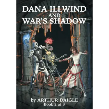 Dana Illwind and War's Shadow