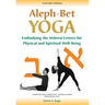 Aleph-Bet Yoga
