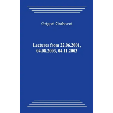 Lectures from 22.06.2001, 04.08.2003, 04.11.2003