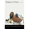 Empires of Vision: A Reader