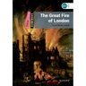 The Great Fire of London: Starter Level: 250-Word Vocabularythe Great Fire of London
