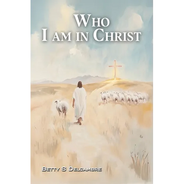 Who I Am in Christ