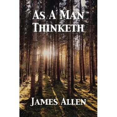 As A Man Thinketh