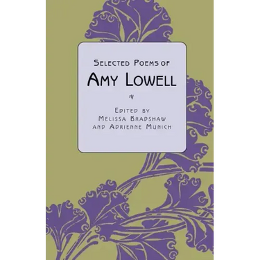 Selected Poems of Amy Lowell