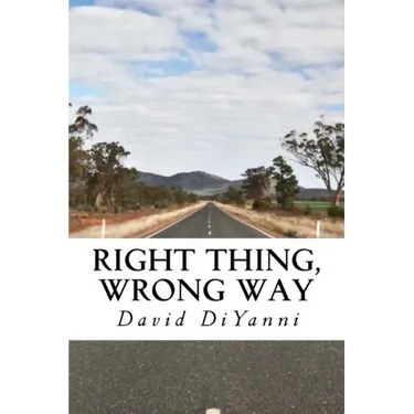 Right Thing, Wrong Way